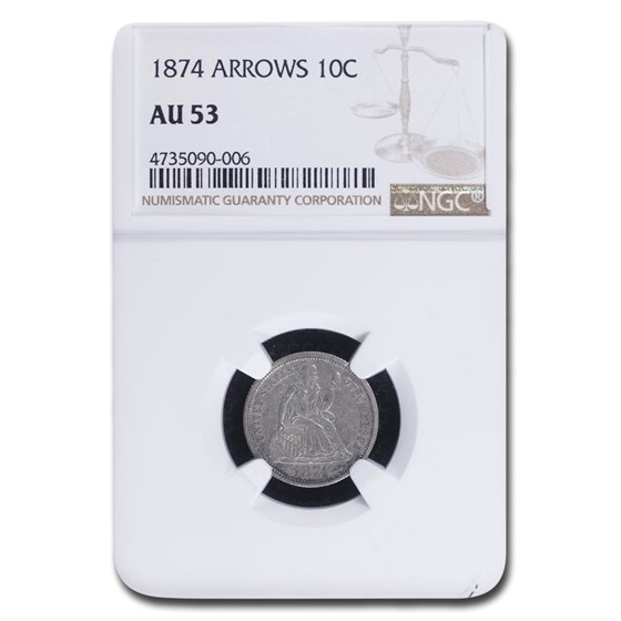 1874 Liberty Seated Dime AU-53 NGC (Arrows) 1874 Liberty Seated Dime AU-53 NGC (Arrows)